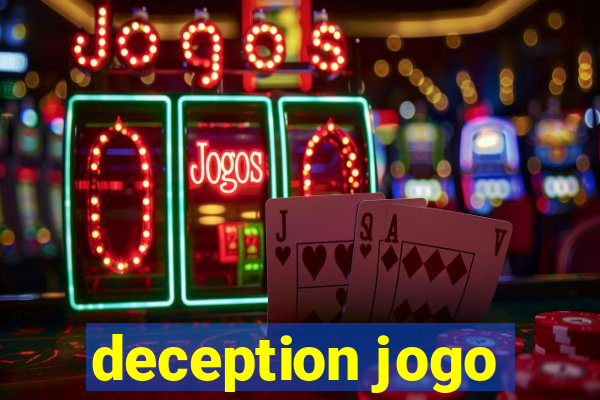 deception jogo